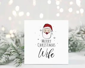 Merry Christmas Wife - Santa Christmas Card